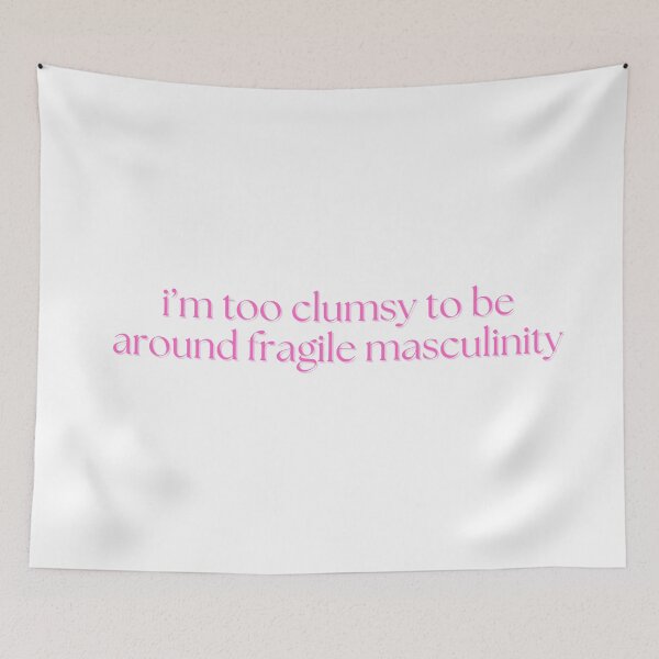 Item preview, i'm too clumsy to be around fragile masculinity (pink) designed and sold by madebysam :).