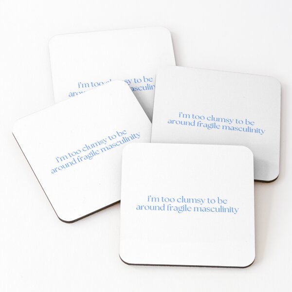 Item preview, i'm too clumsy to be around fragile masculinity (blue) designed and sold by madebysam :).