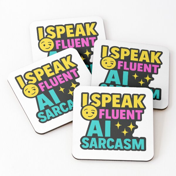 Item preview, I Speak Fluent AI Sarcasm – Funny Tech Geek Quote designed and sold by Katscuriosities.