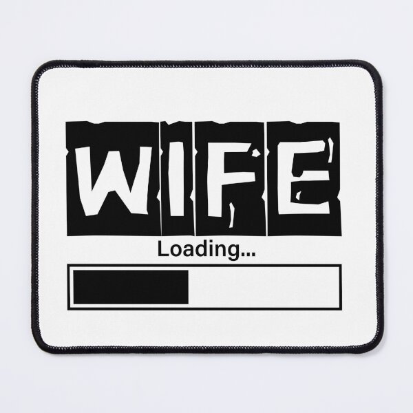 Item preview, Wife Loading – Funny Marriage Humor Graphic designed and sold by WHDProduction45.