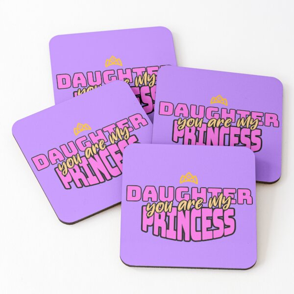 Item preview, Daughter You Are My Princess designed and sold by 1st Choice Design.
