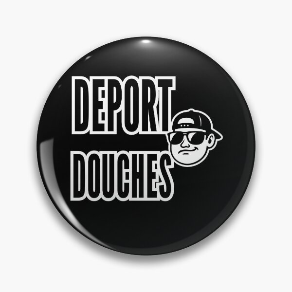 Item preview, Deport Douches - Satirical Protest Against Swagger Culture designed and sold by 3MillsDesign.