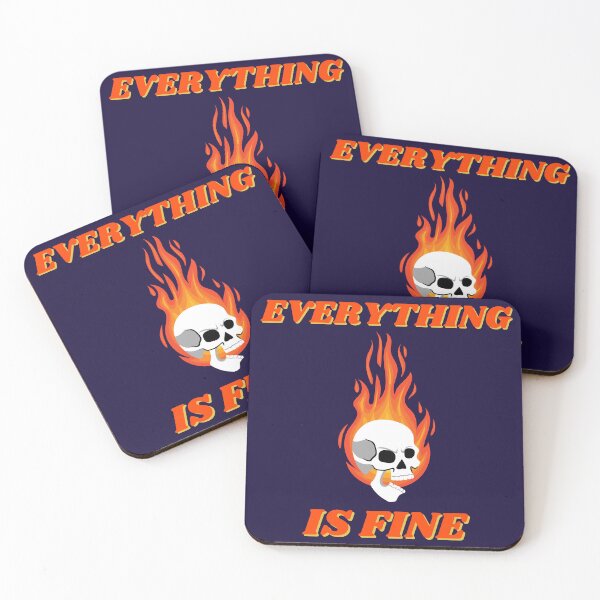 Item preview, Everything is fine skull with flames fire e on it designed and sold by modeTRIP.