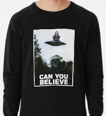 Can You Believe? Lightweight Sweatshirt