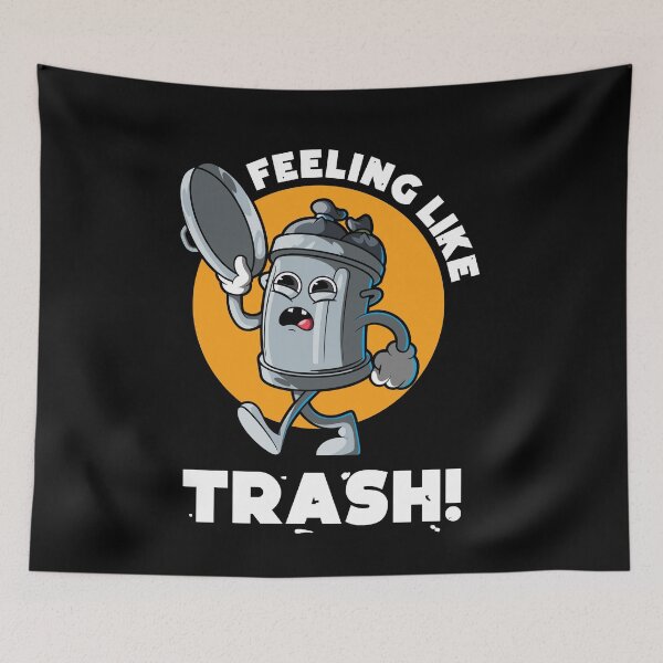 Item preview, Feeling like trash - funny tired and hungover trashed design (on dark colors) designed and sold by messy-nessie.