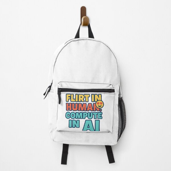 Item preview, Flirt in Human, Compute in AI – Funny Geek & Tech Lover Quote designed and sold by Katscuriosities.