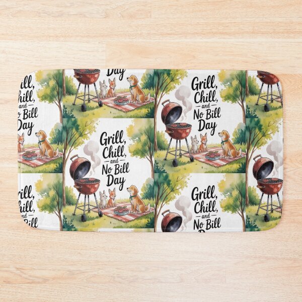 Item preview, Grill, Chill, and No Bill Day designed and sold by InspiredCreatives.