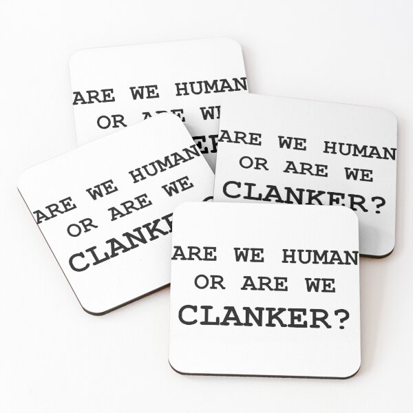 Item preview, ARE WE HUMAN OR ARE WE CLANKER? designed and sold by meridithonx.