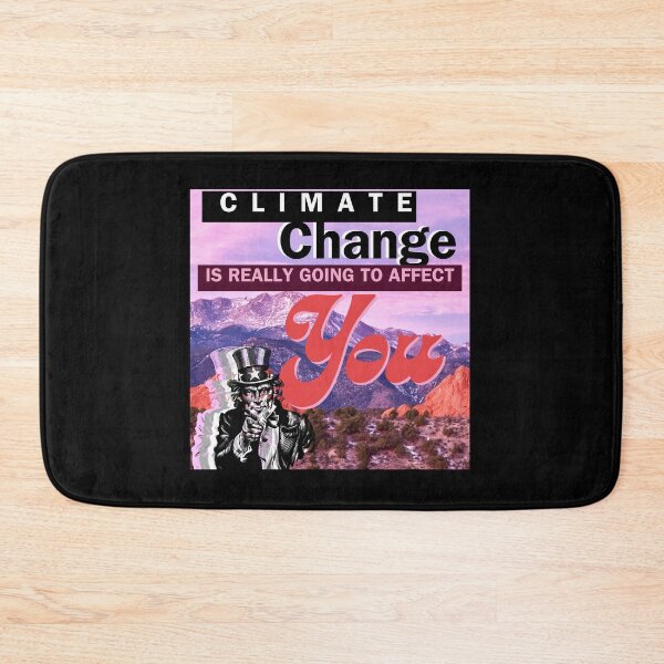 Item preview, Climate change is going to affect you designed and sold by modeTRIP.