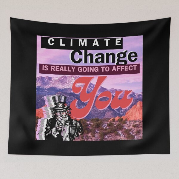 Item preview, Climate change is going to affect you designed and sold by modeTRIP.