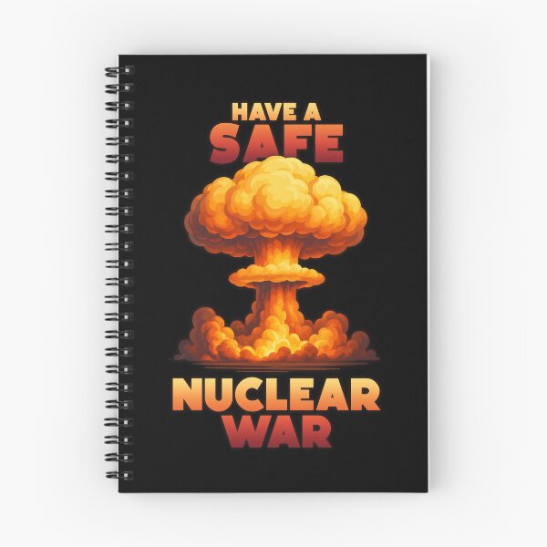 Item preview, Have a safe nuclear war funny designed and sold by messy-nessie.