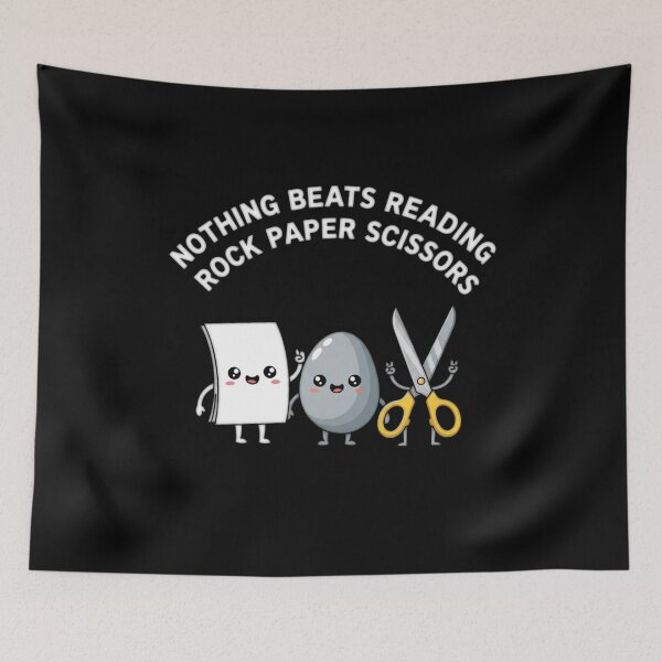 Item preview, Nothing Beats Reading Rock Paper Scissors - Funny Quote  designed and sold by Bowniko^^.