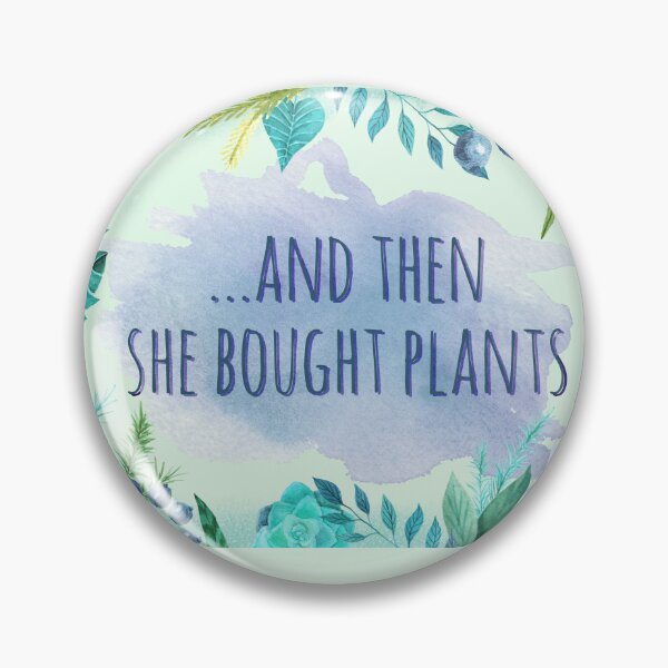 Item preview, And then she bought plants designed and sold by Jane Illustrates.