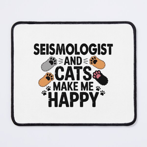 Item preview, Seismologist And Cats Make Me Happy - Funny Seismologist Cats Lover designed and sold by Oussinc.