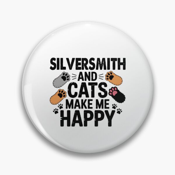 Item preview, Silversmith And Cats Make Me Happy - Funny Silversmith Cats Lover designed and sold by Oussinc.