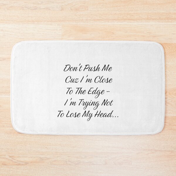 Item preview, Don’t Push Me designed and sold by KATKattalestv.
