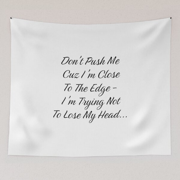 Item preview, Don’t Push Me designed and sold by KATKattalestv.
