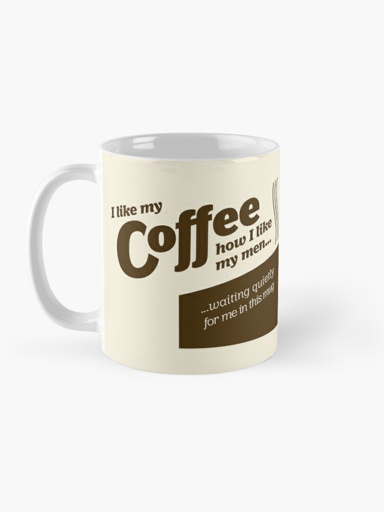 Alternate view of I like my coffee... Coffee Mug