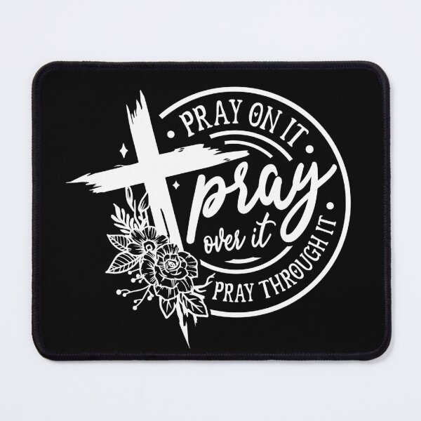 Item preview, Pray On It Pray Over It Pray Through It | Inspirational Christian Quote | Faith-Based Gifts & Apparel designed and sold by Hope & Light Designs.