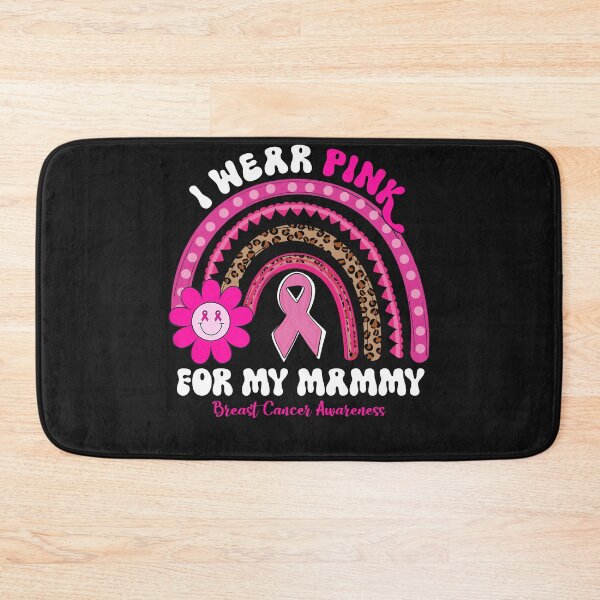 Item preview, breast cancer awareness I Wear Pink For My Mammy designed and sold by cawtoon.