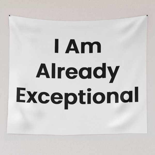 Item preview, I Am Already Exceptional designed and sold by The Winning Formula™ Prints.