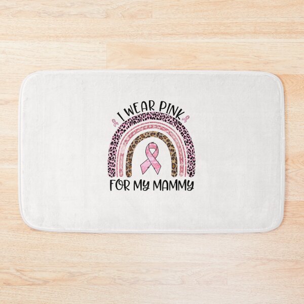 Item preview,  breast cancer I Wear Pink For My Mammy designed and sold by grumpzara.