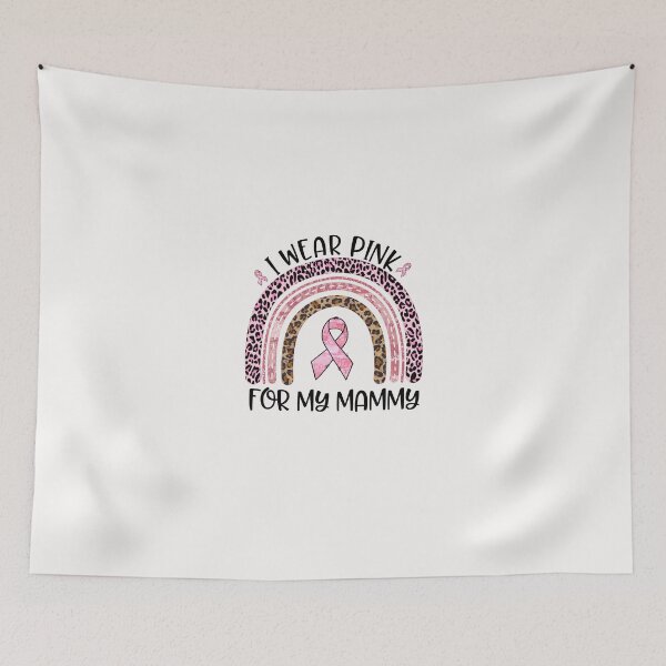 Item preview,  breast cancer I Wear Pink For My Mammy designed and sold by grumpzara.