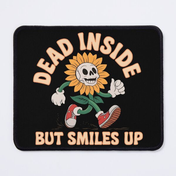 Item preview, Dead Inside But Still Smiling designed and sold by PlanetMarker.
