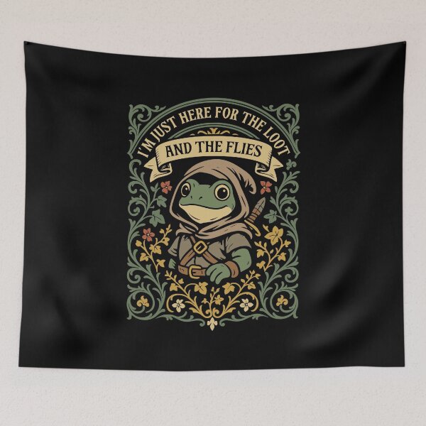 Item preview, Im Just Here For the Loot and the Flies Rogue Toad Funny designed and sold by pixeptional.