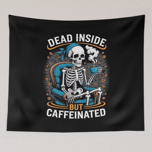 Item preview, Dead Inside But Caffeinated Skeleton Drinking Coffee designed and sold by WalshDrawnLaugh.