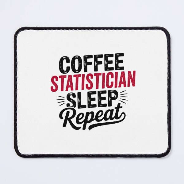 Item preview, Coffee Statistician Sleep Repeat - Funny Statistician Lover designed and sold by Watsonarts.