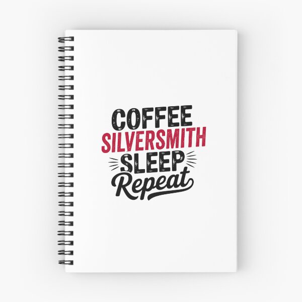 Item preview, Coffee Silversmith Sleep Repeat - Funny Silversmith Lover designed and sold by Watsonarts.