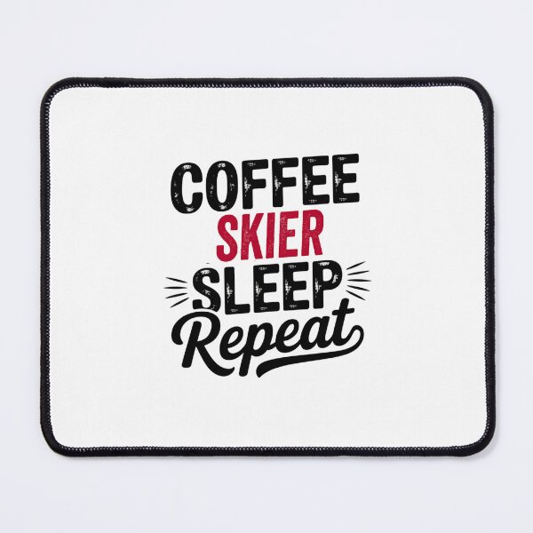 Item preview, Coffee Skier Sleep Repeat - Funny Skier Lover designed and sold by Watsonarts.