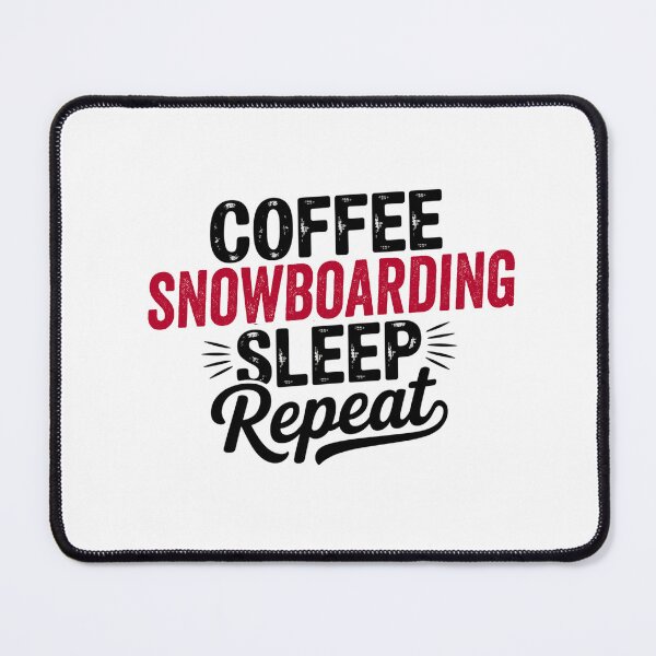 Item preview, Coffee Snowboarding Sleep Repeat - Funny Snowboarding Lover designed and sold by Watsonarts.