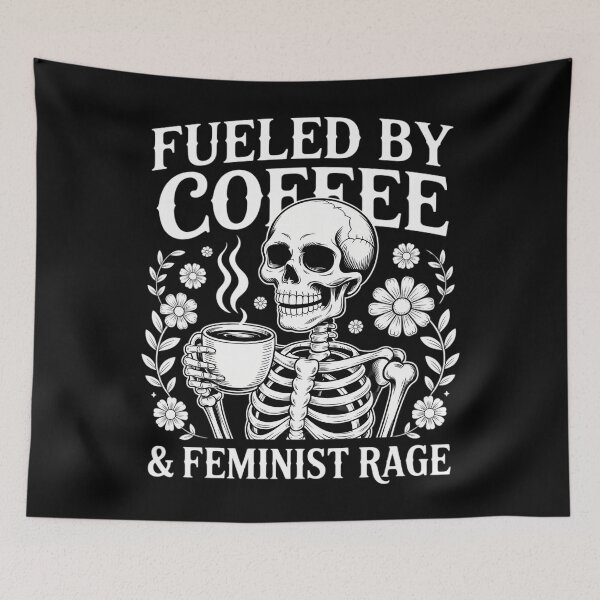 Item preview, Fueled By Coffee Feminist Rage Feminism Coffee Lovers designed and sold by WalshDrawnLaugh.