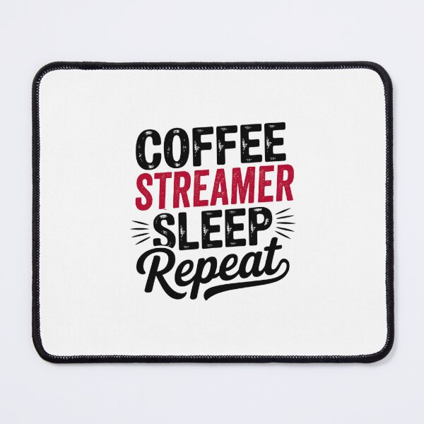 Item preview, Coffee Streamer Sleep Repeat - Funny Streamer Lover designed and sold by Watsonarts.