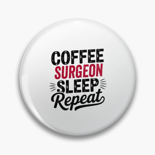 Item preview, Coffee Surgeon Sleep Repeat - Funny Surgeon Lover designed and sold by Watsonarts.