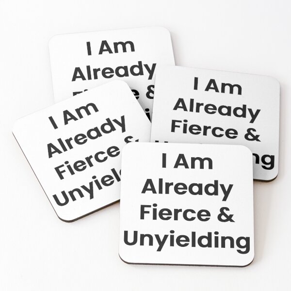 Item preview, I Am Already Fierce & Unyielding designed and sold by The Winning Formula™ Prints.