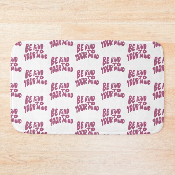 Item preview, Be kind to your mind designed and sold by pinkyfish1010.