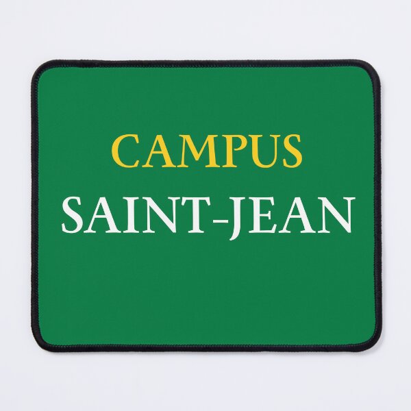Item preview, Proudly Campus Saint-Jean Design designed and sold by MrDDesigns.