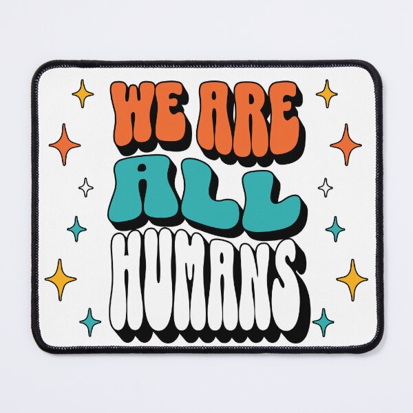 Item preview, We Are All Humans Retro Typography Design designed and sold by rolfzogg.