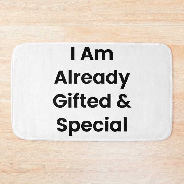 Item preview, I Am Already Gifted & Special designed and sold by The Winning Formula™ Prints.
