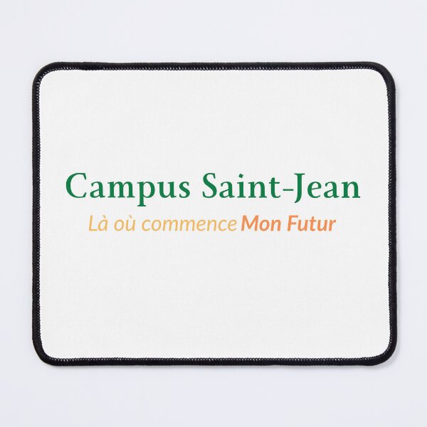 Item preview, Campus Saint-Jean: Where My Future Begins designed and sold by MrDDesigns.
