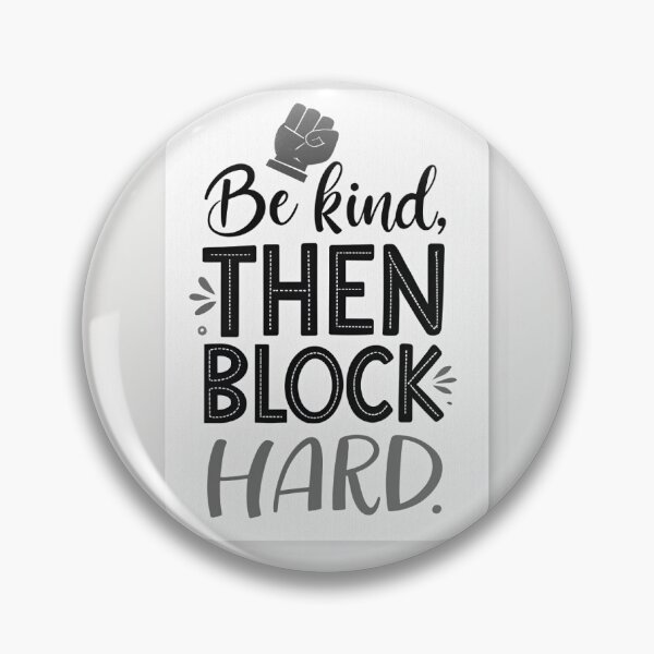 Artikelvorschau, “Be Kind Then Block Hard Sticker – Bold Typography Minimalist Quote 2025” entworfen und verkauft von Nawastyle.