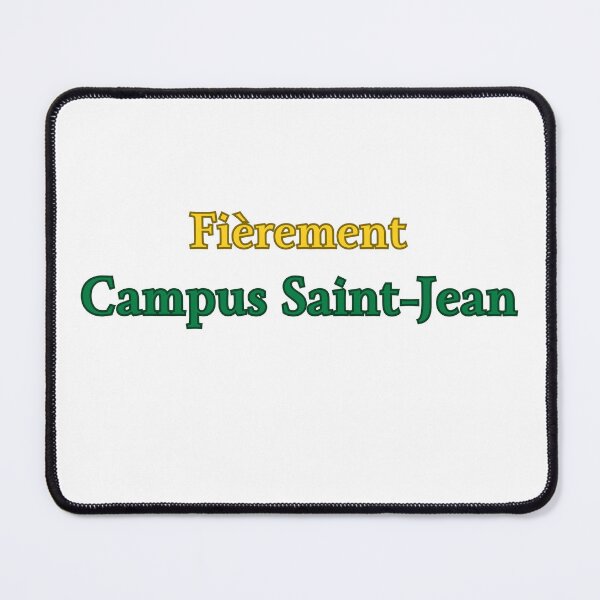 Item preview, Proudly Campus Saint-Jean designed and sold by MrDDesigns.