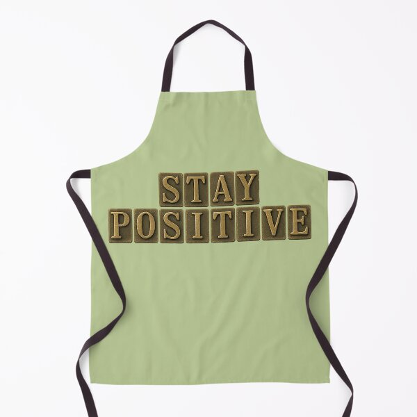 Item preview, Stay Positive designed and sold by Tridentulus.