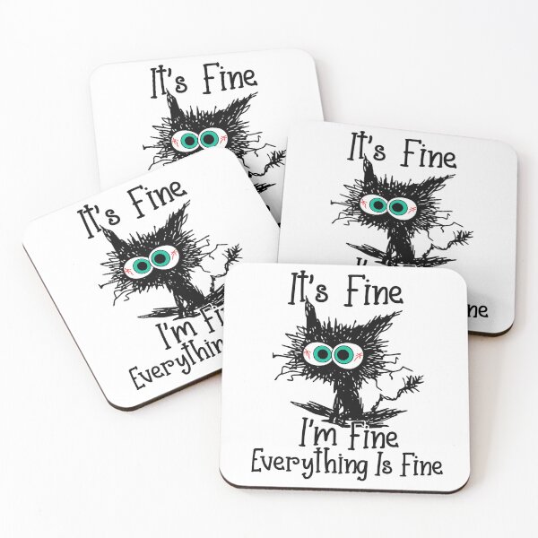 Item preview, It’s Fine I’m Fine Everything Is Fine Funny Sarcastic  designed and sold by flowerpower999.