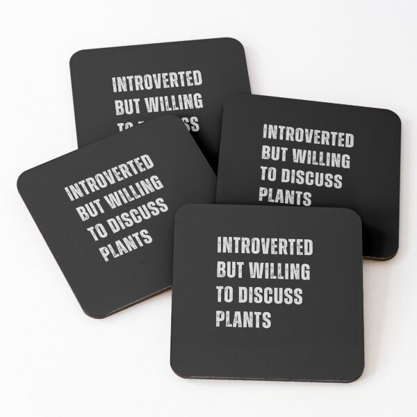 Item preview, Introverted but willing to discuss plants  designed and sold by CapriCreatives.