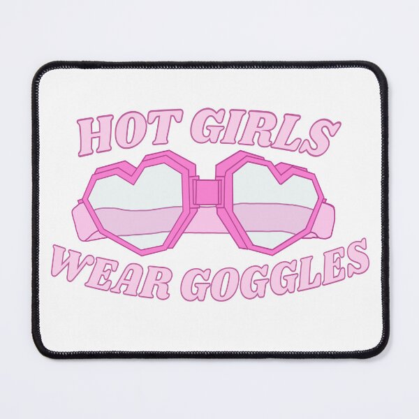 Item preview, Hot Girls Wear Goggles designed and sold by Lilly’s Lab Co..