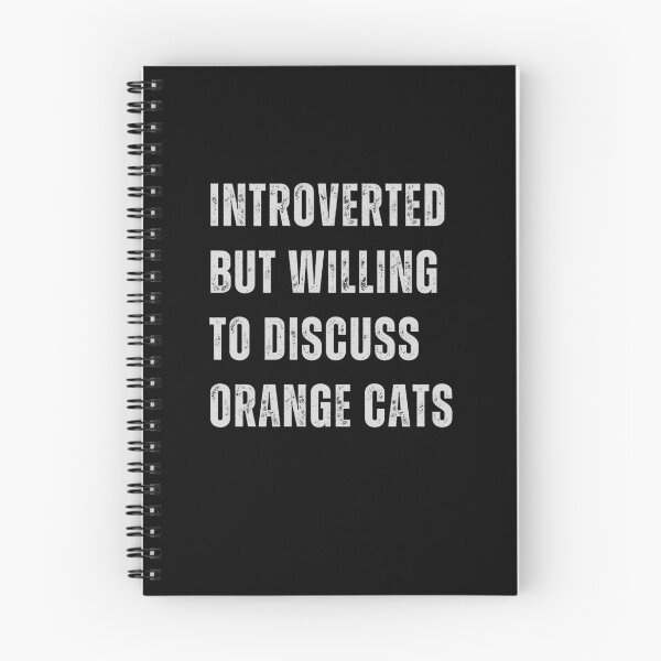 Item preview, Introverted but willing to discuss orange cats designed and sold by CapriCreatives.
